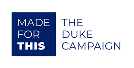 Made For This: The Duke Campaign